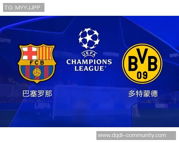 意甲精彩对决多特蒙德逆转里昂神扑时刻点燃全场激情