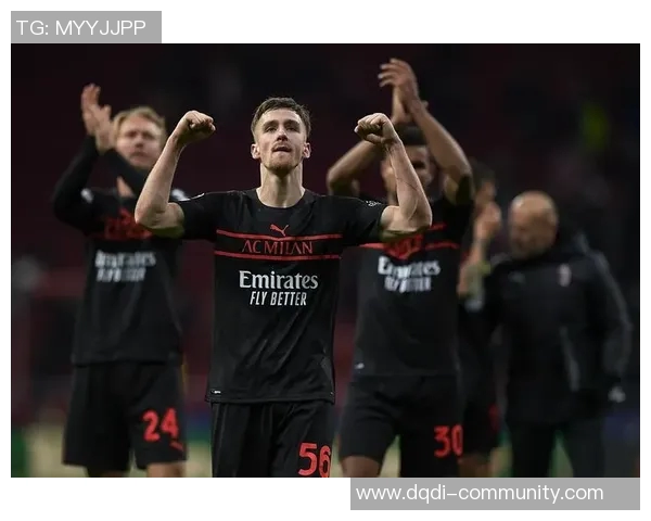 马竞逆转AC米兰友谊赛精彩瞬间回顾与战术分析